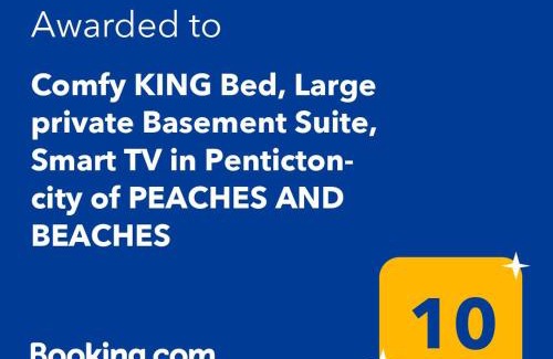 Okanagan-Similkameen Apartment | Comfy KING Bed, Large private Basement Suite, Smart TV in Penticton- city of PEACHES AND BEACHES