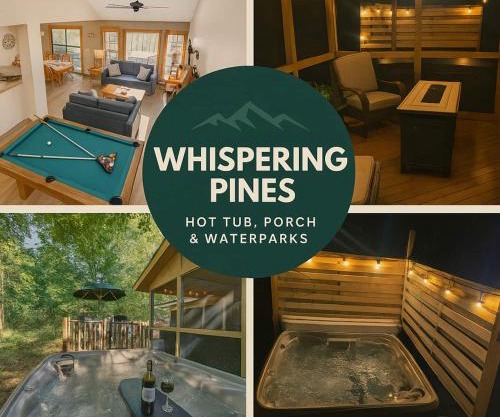 Whispering Pines Hot Tub, Porch & Waterparks