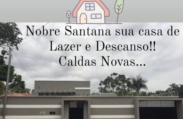 Caldas Novas House | Casa Nobre Santana -Descanso e Lazer -Caldas Novas